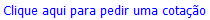 Clique aqui para pedir uma cotação